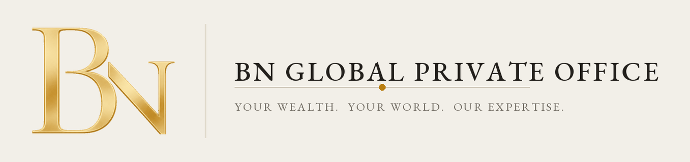 BN Global Private Office — Your Wealth. Your World. Our Expertise.